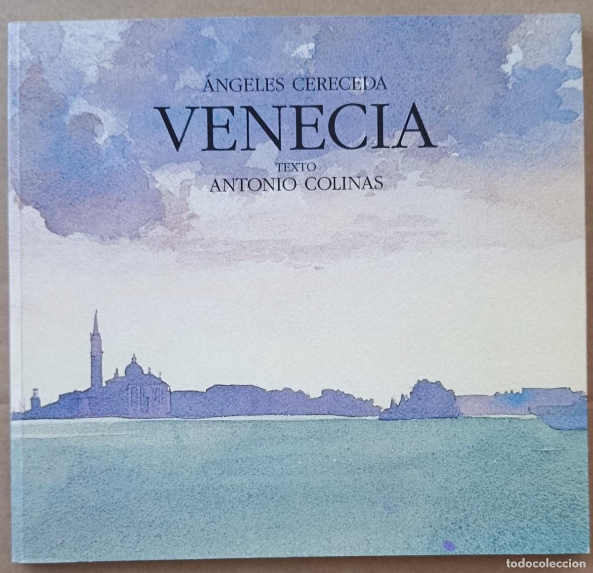 Arte: VENECIA. &Aacute;NGELES CERECEDA /ANTONIO COLINAS. JORVICH, 2001. MALLORCA.