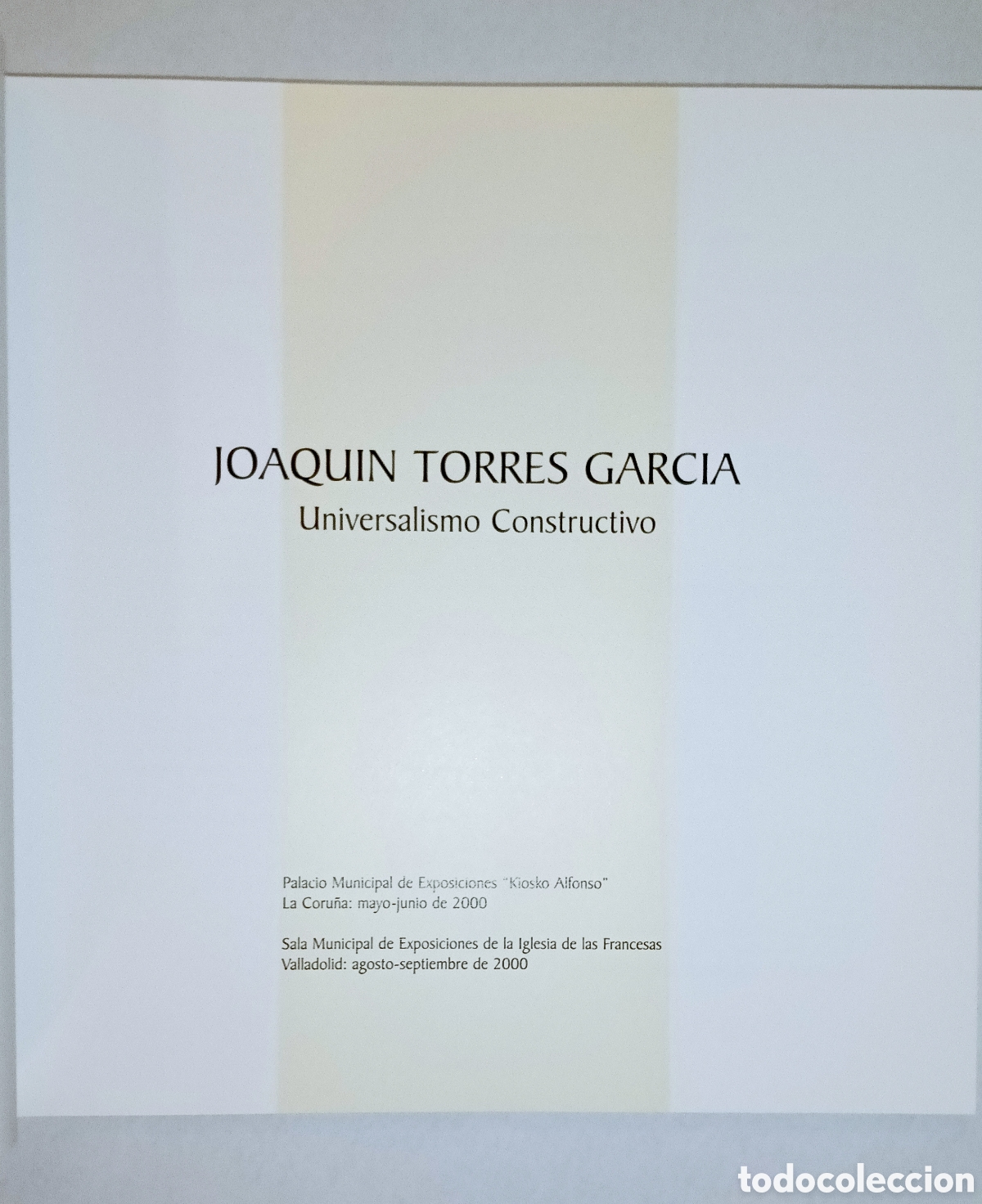Arte: Libro: Joaqu&iacute;n Torres Garc&iacute;a. Universalismo Constructivo. - Foto 2