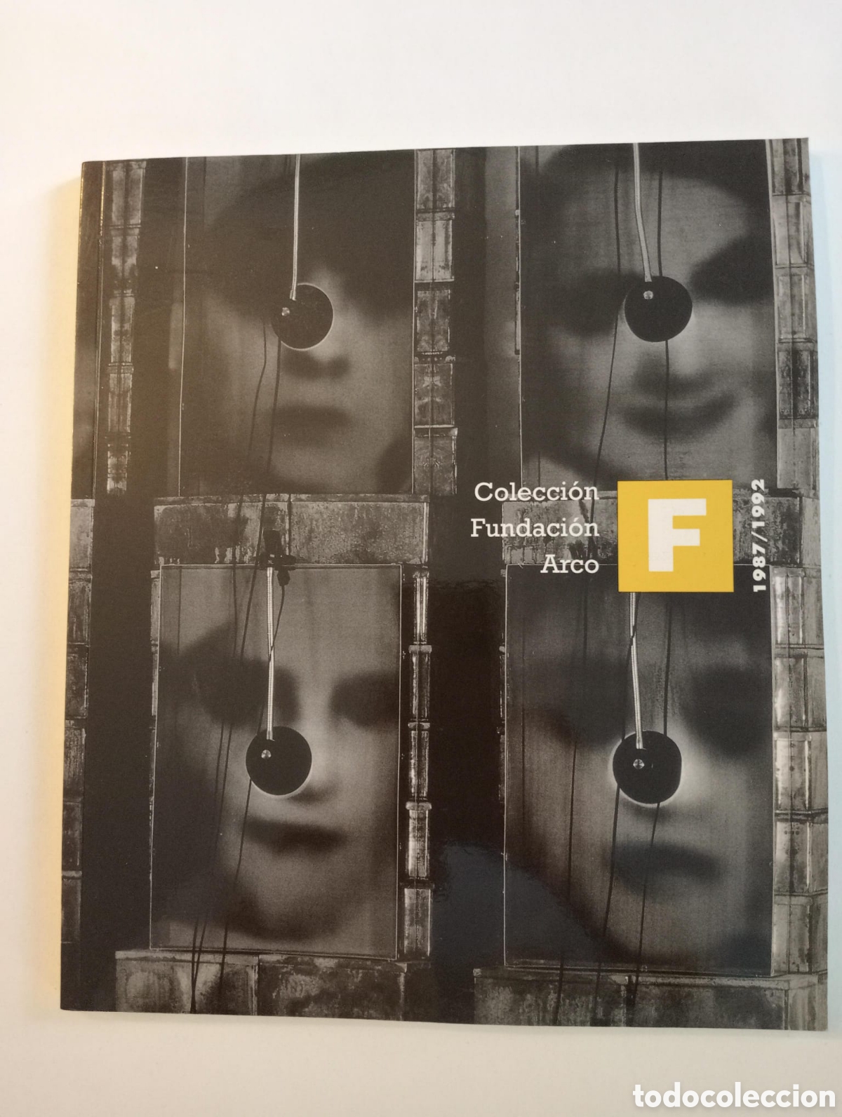 Arte: Cat&aacute;logo Colecci&oacute;n Fundaci&oacute;n ARCO 1987/1992