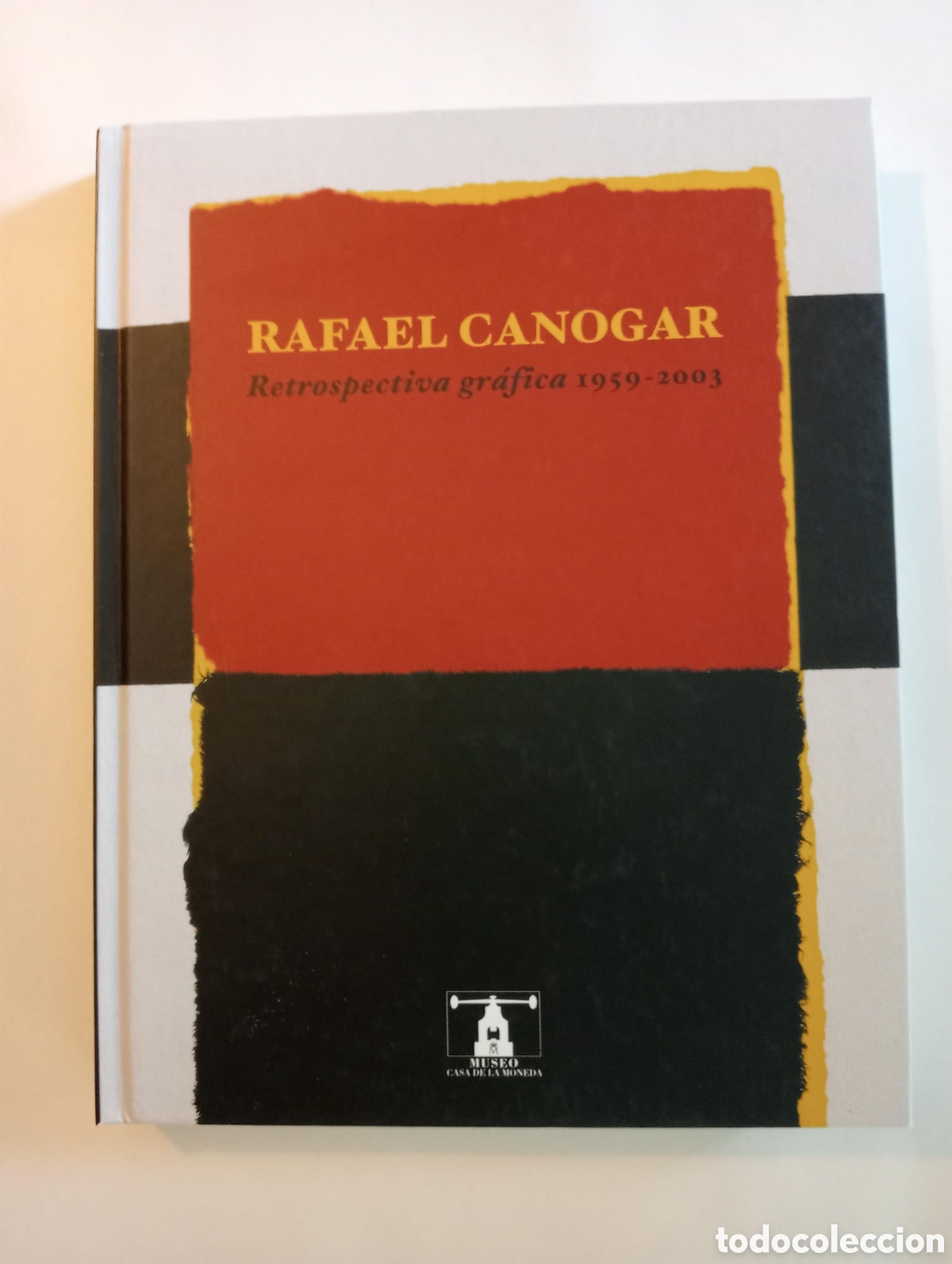 Arte: Rafael Canogar. Retrospectiva gr&aacute;fica 1959 2003. Museo Casa de la Moneda Madrid