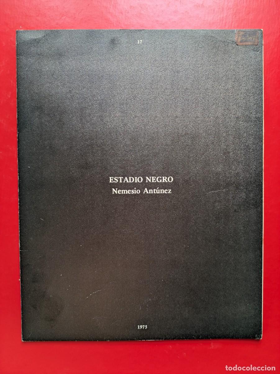 Arte: Cat&aacute;logo Nemesio Ant&uacute;nez - Estadio Negro 1973 - Texto Pablo Neruda