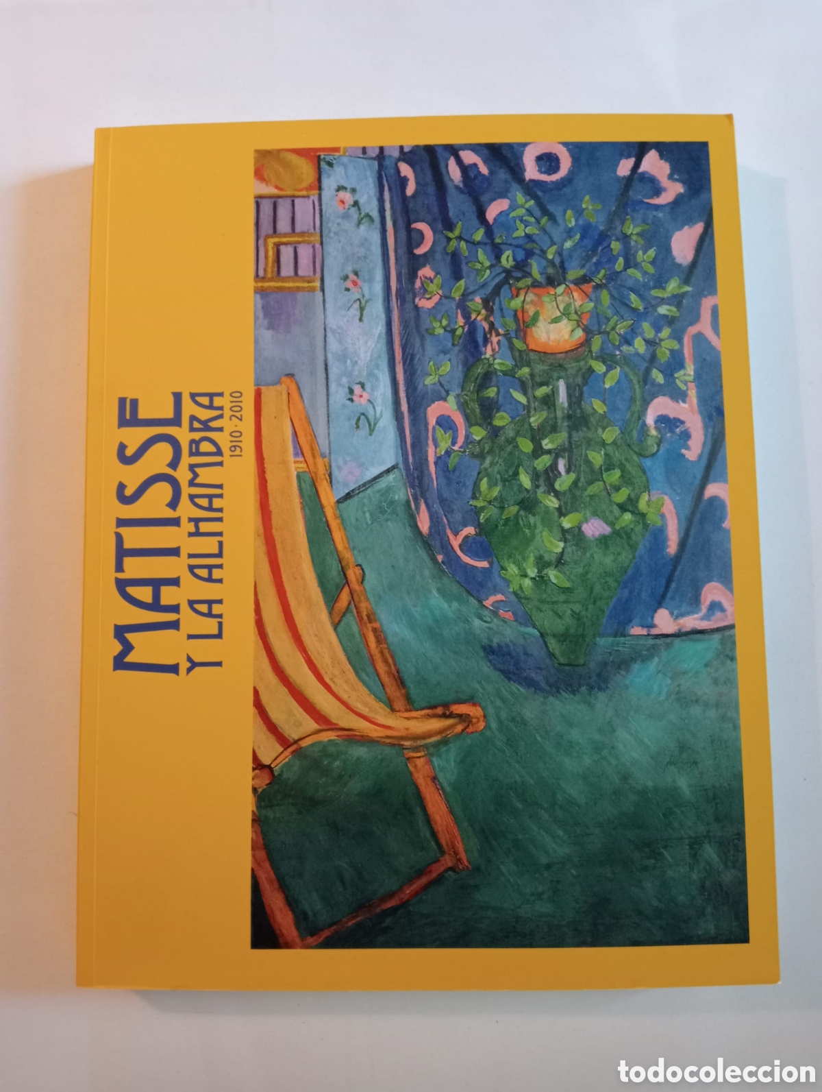 Arte: Matisse y la Alhambra 1910-2010. C&aacute;talogo de la Exposici&oacute;n en el Palacio de Carlos V.