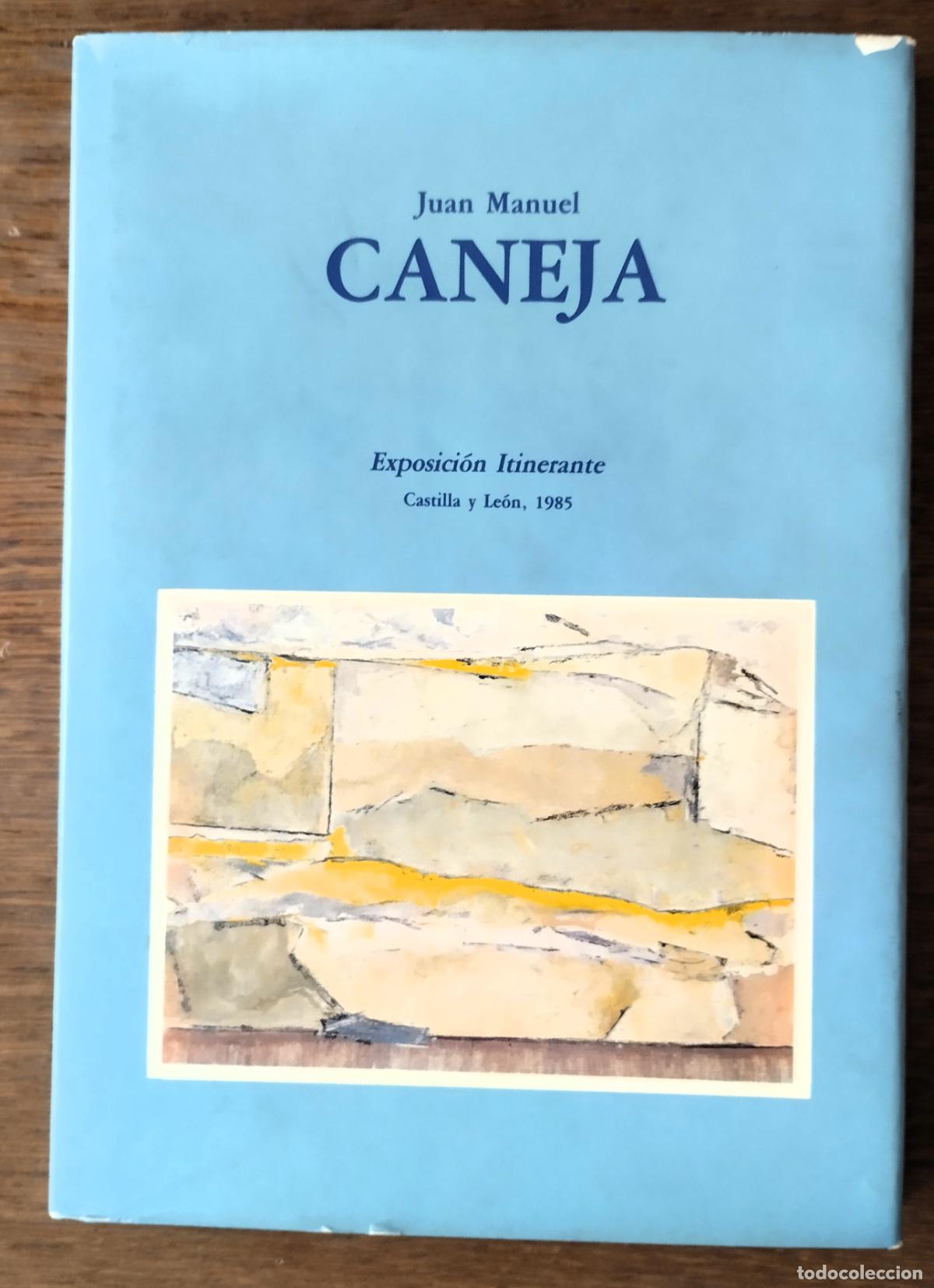 Arte: Juan Manuel Caneja, Exposici&oacute;n itinerante, Castilla y Le&oacute;n, 1985,