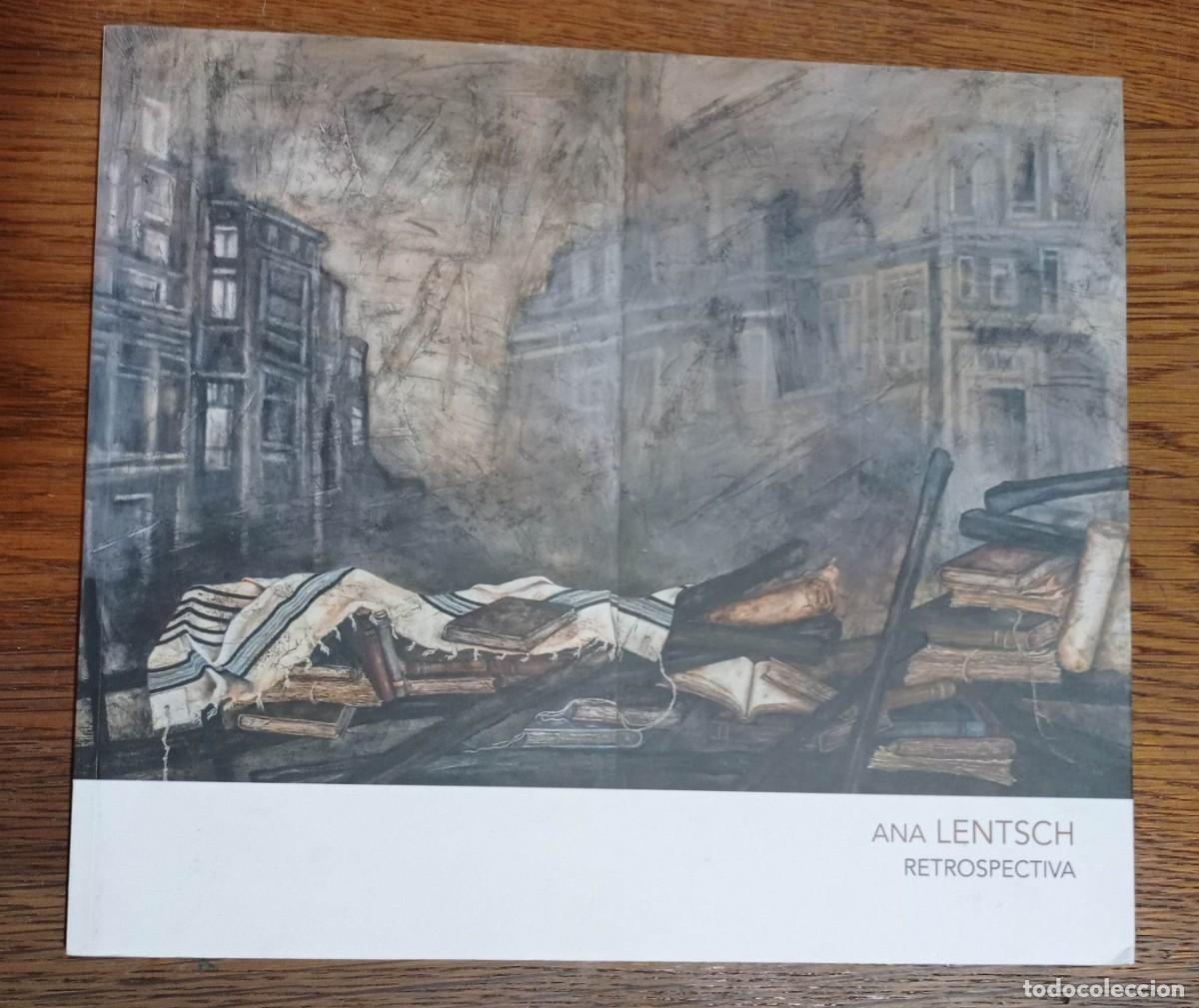 Arte: ANA LENTSCH RETROSPECTIVA 2018 CASTELL DE BENEDORMIENS CASTELL D'ARO