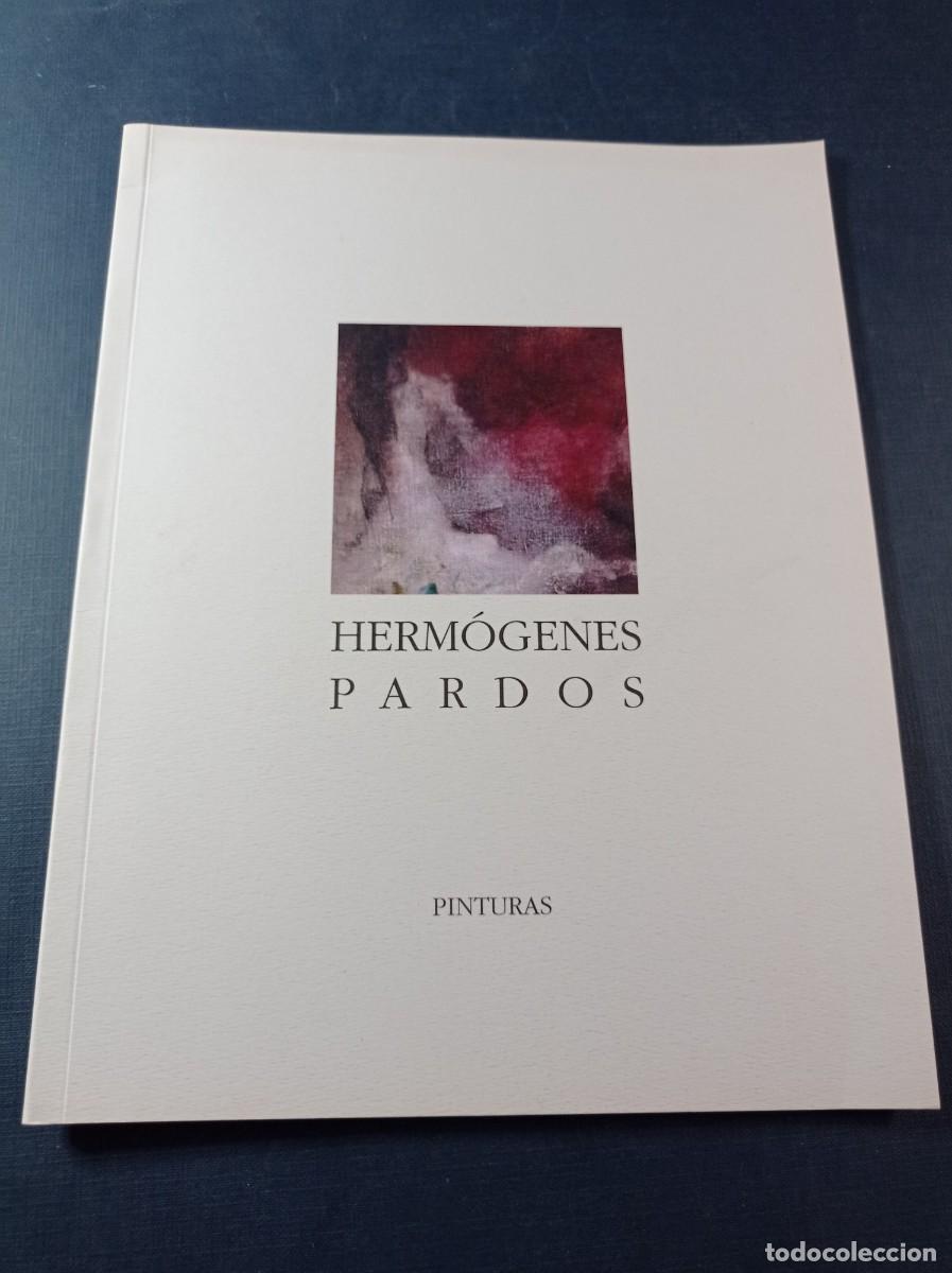 Arte: HERM&Oacute;GENES PARDOS. PINTURAS. TORRE&Oacute;N FORTEA, ZARAGOZA. 2006. VER +++