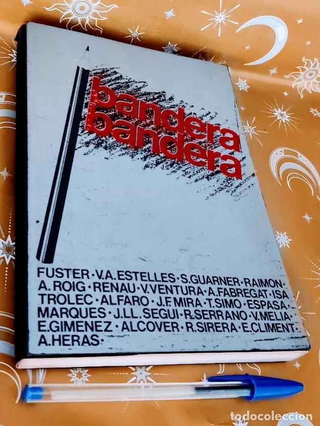 Arte: Bandera bandera &ndash; Artur Heras &ndash; Cat&aacute;logo de arte &ndash; Fuster, Estell&eacute;s, Sanchis Guarner &ndash; 1&ordf; ed. 1979