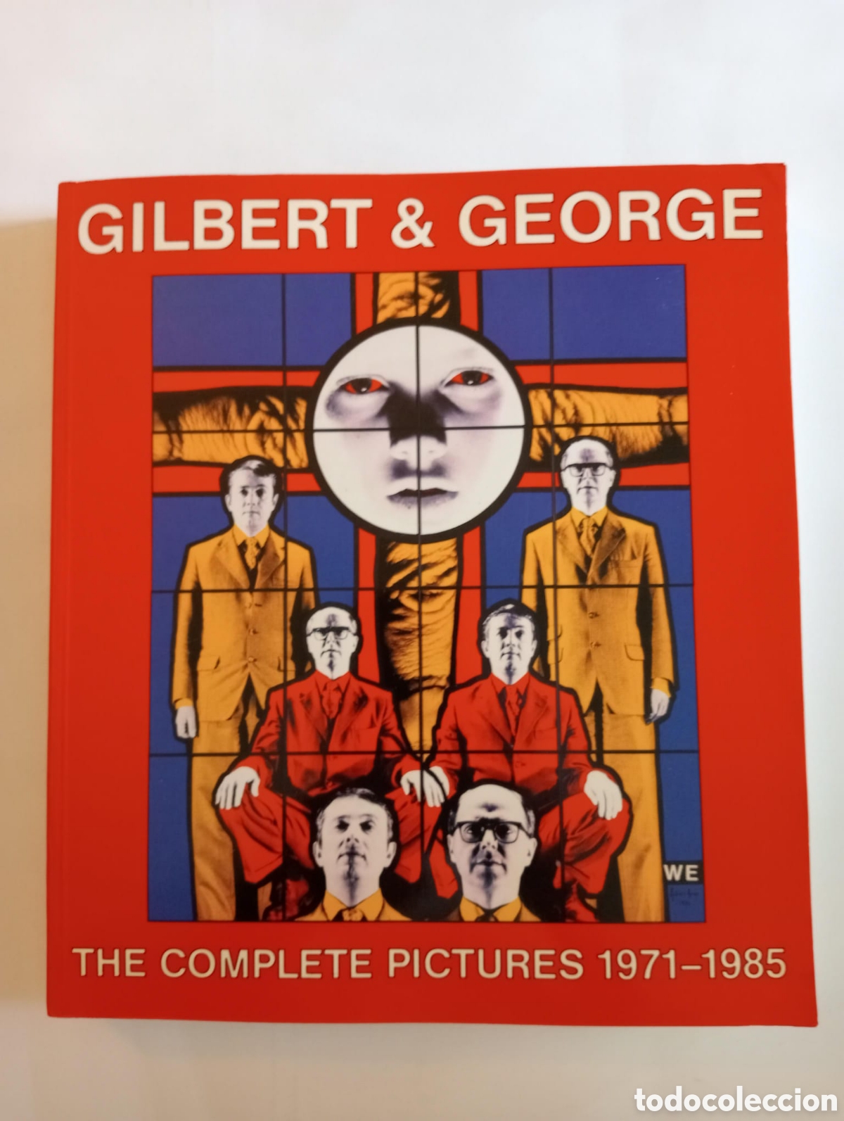 Arte: Gilbert & George. The Complete Pictures. 1971-1985