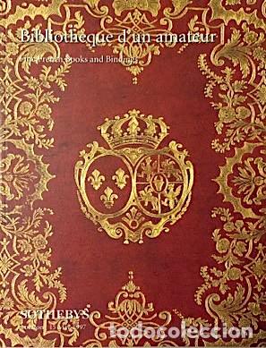 Arte: Biblioth&egrave;que d'un Amateur (Fine French Books and Binding) Sotheby&acute;s. Cat&aacute;logo