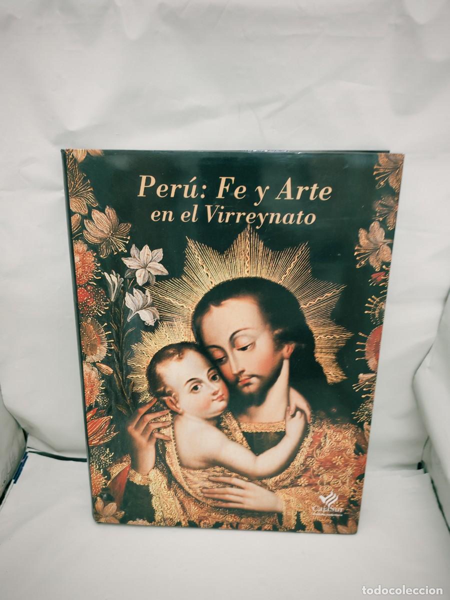 Art: Per&uacute;: Fe y Arte en el Virreynato (Cat&aacute;logo exposici&oacute;n, C&oacute;rdoba 1999)