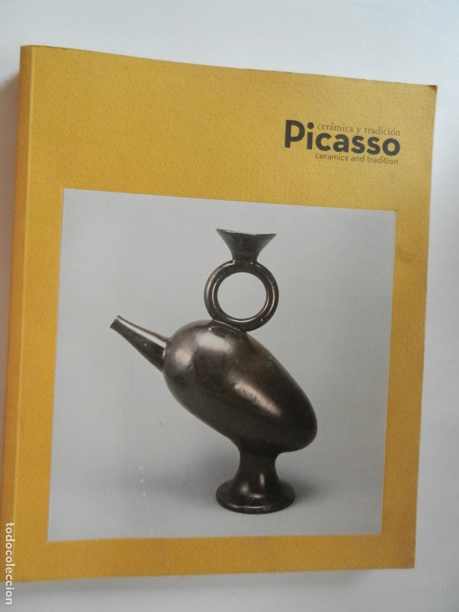 Arte: PICASSO , CERAMICA Y TRADICI&Oacute;N - CATALOGO MUSEO PICASSO - MARILYN McCULLY Y MICHAEL RAEBURN -2006