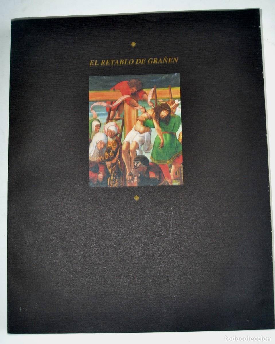 Arte: Cat&aacute;logo de la Exposici&oacute;n: &rdquo;El Retablo de Gra&ntilde;&eacute;n&rdquo;. Diputaci&oacute;n de Huesca. 1992. Buen estado