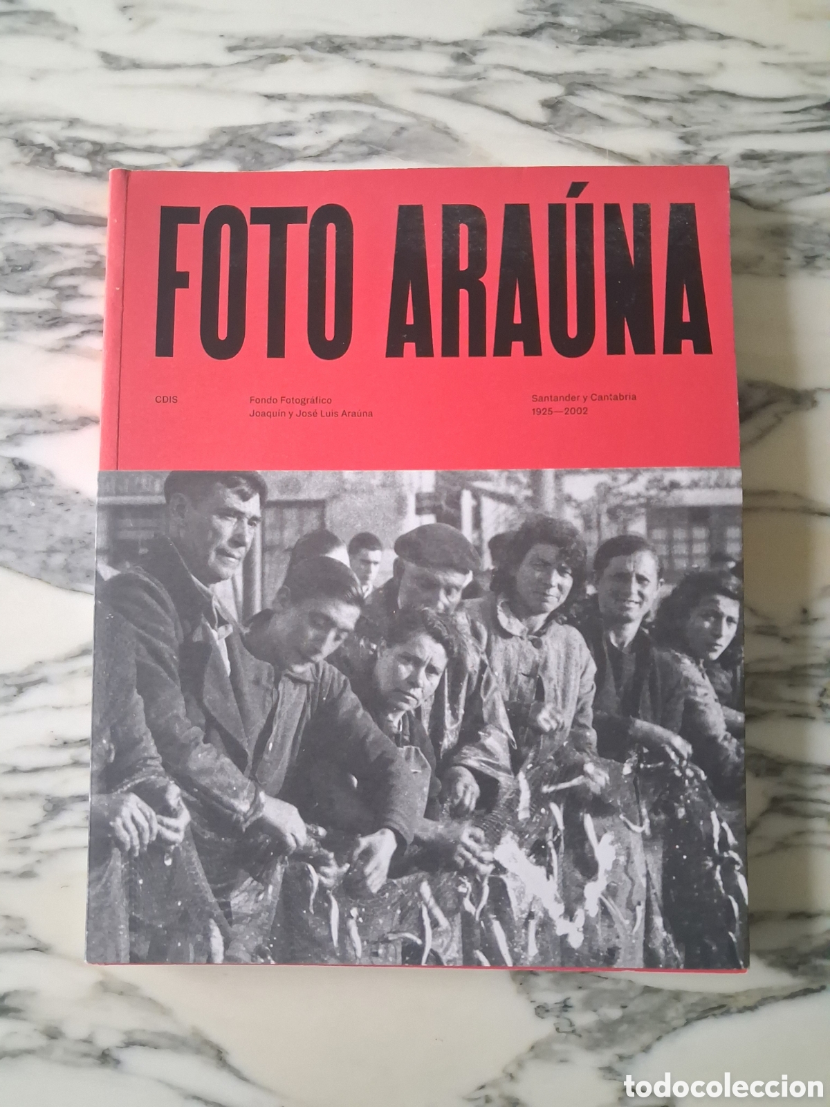 Arte: FOTO ARA&Uacute;NA - CDIS - SANTANDER Y CANTABRIA 1925-2002 - 2021