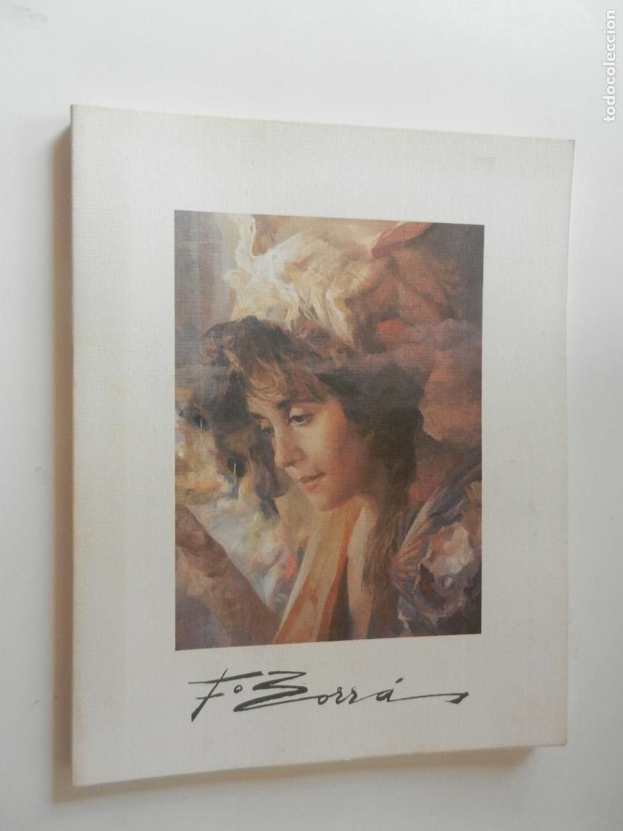 Arte: FRANCISCO BORR&Aacute;S - CATALOCO - 1998 - CAJA SAN FERNANDO - CON DEDICATORIA DEL AUTOR