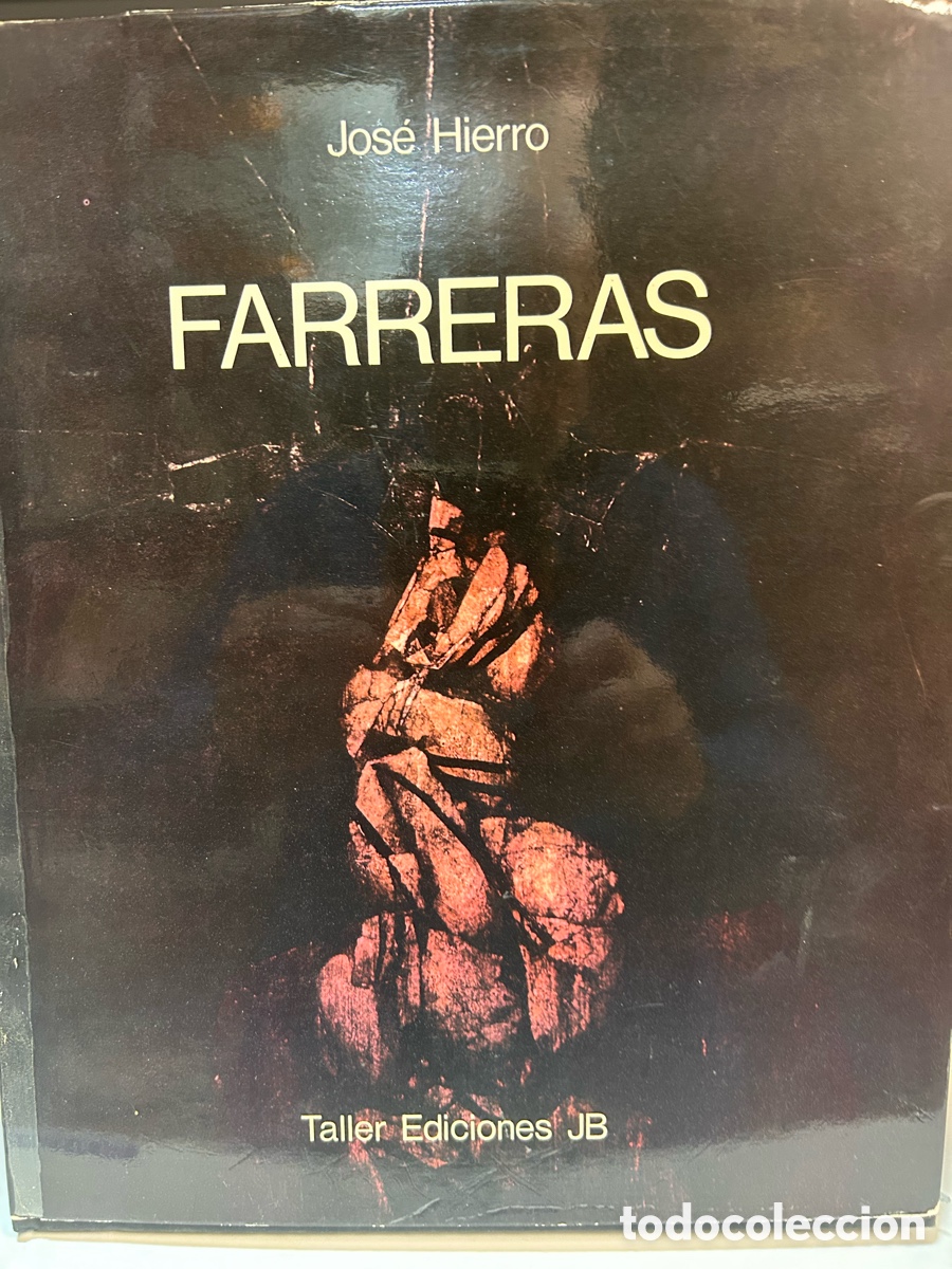 Arte: Farreras. Jos&eacute; Hierro.