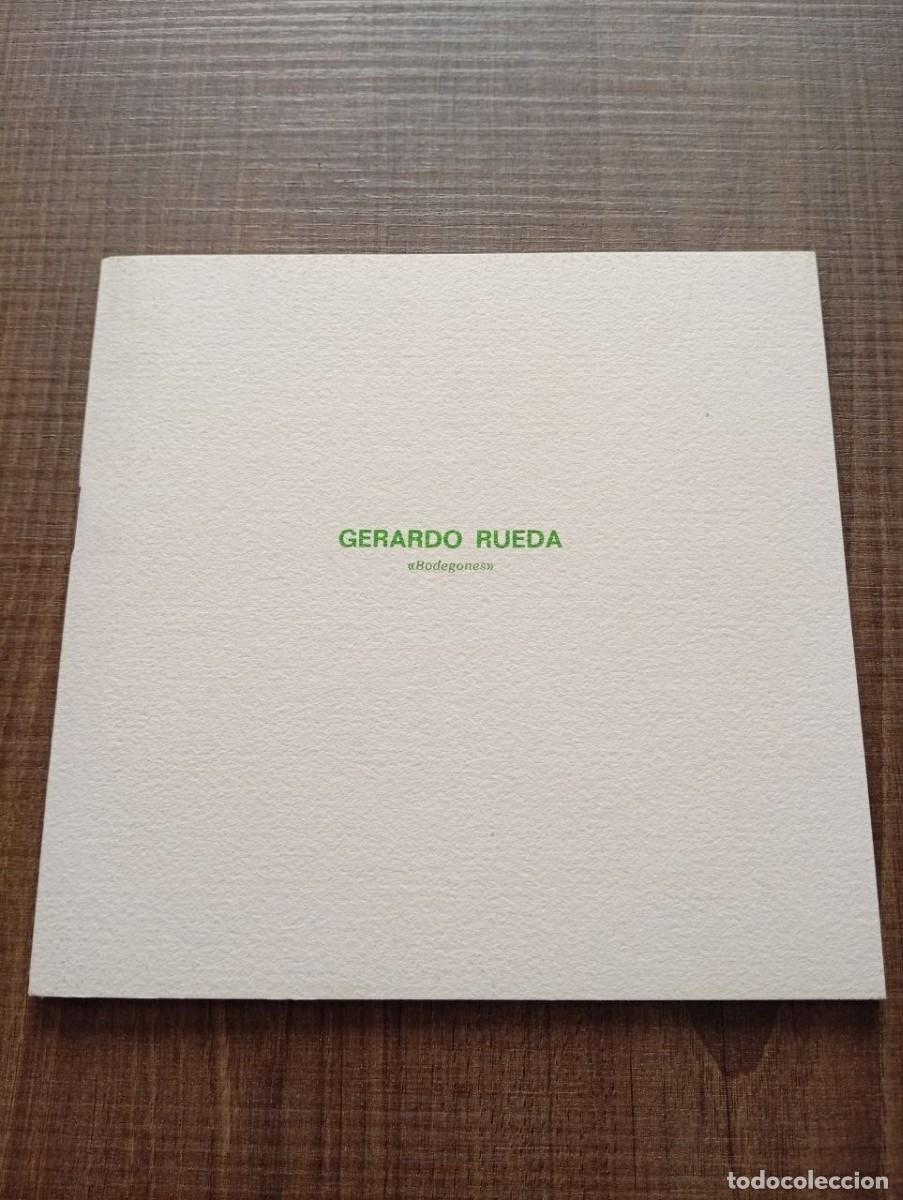 Arte: Cat&aacute;logo / Folleto Exposici&oacute;n Gerardo Rueda &laquo;Bodegones&raquo; - Galer&iacute;a Estampa, Madrid 1986