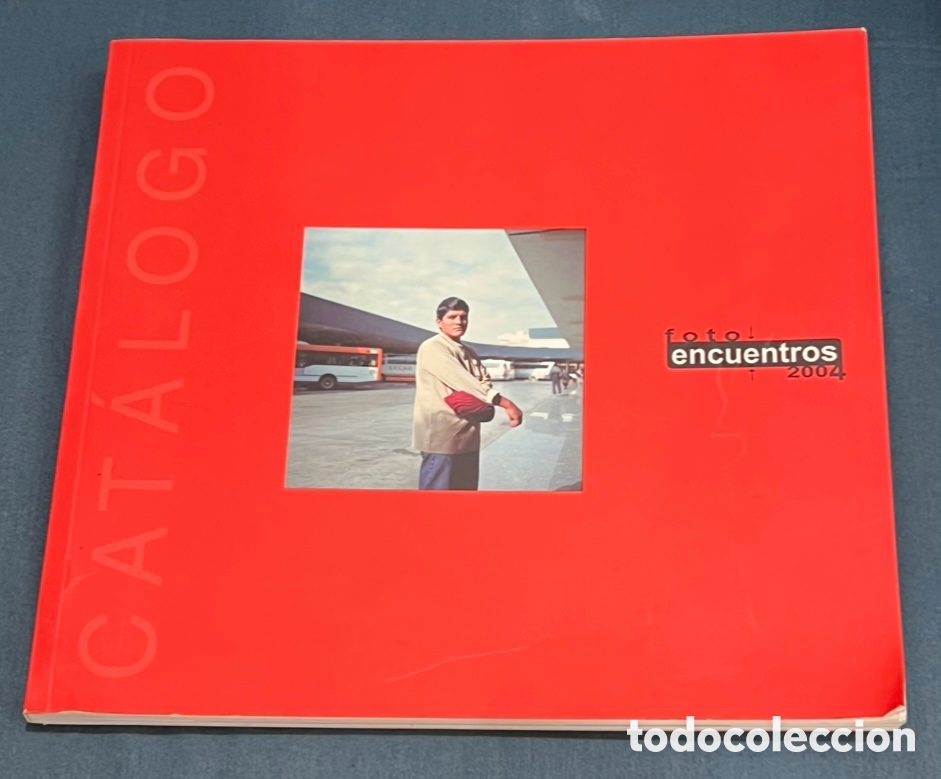 Arte: Libro / Catalogo. Exposici&oacute;n de Fotograf&iacute;as. FotoEncuentros. CAJAMURCIA. Murcia. 2004.