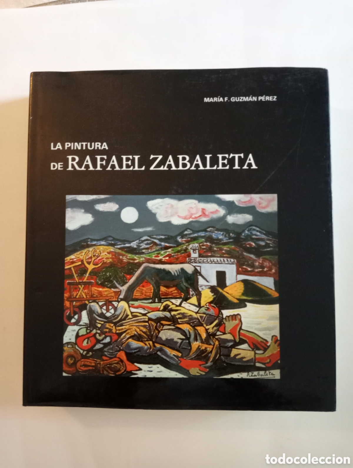 Arte: La pintura de Rafael Zabaleta / Mar&iacute;a F Guzm&aacute;n P&eacute;rez