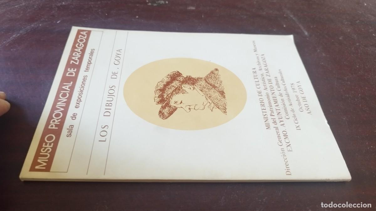 Arte: LOS DIBUJOS DE GOYA/ SALA EXPOSICIONES TEMPORALES MUSEO ZARAGOZA /1978/CJA 607