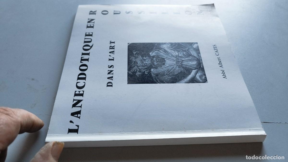 Arte: LANECDOTIQUE EN ROUSSILLON / ABBE ALBERT CAZES / / / GRAV 37 - Foto 1