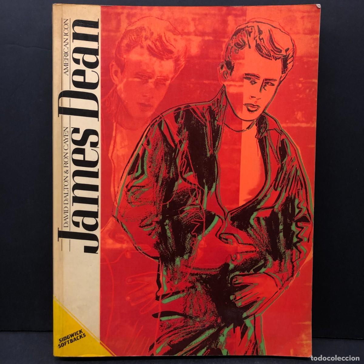 Arte: JAMES DEAN - DAVID DALTON & RON CAYEN - AMERICAN ICON - SIDWICK SOFTBACKS / 640