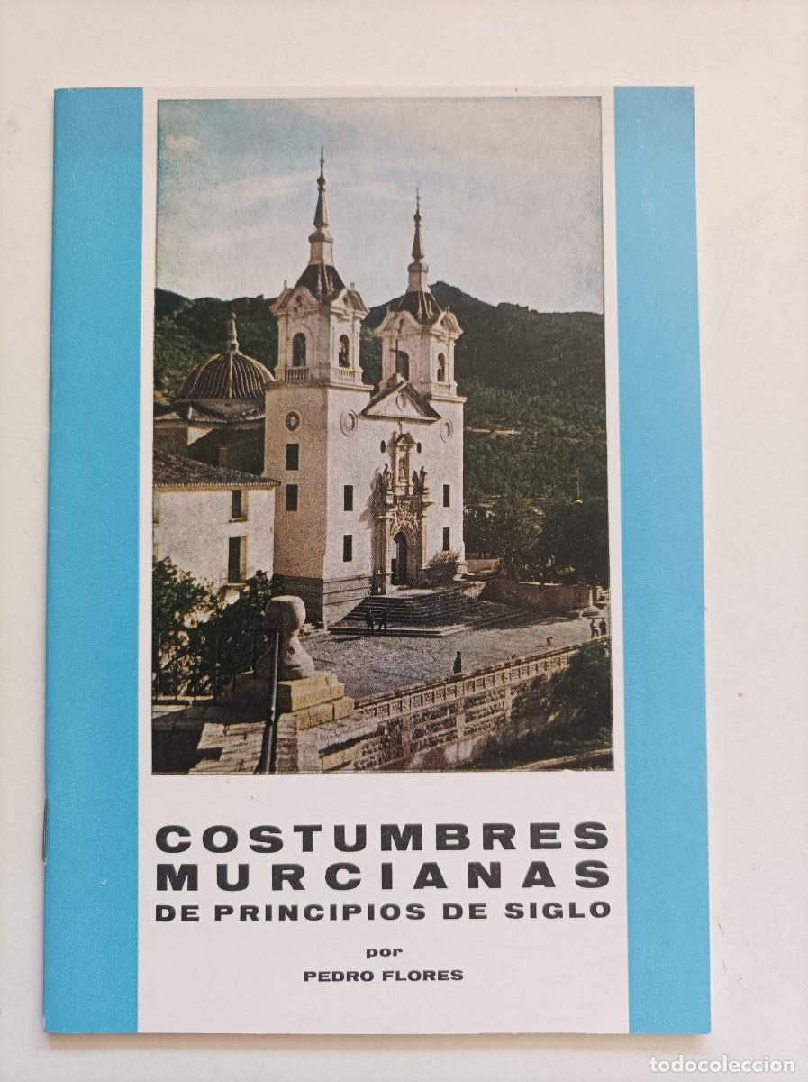 Arte: Costumbres murcianas Colecci&oacute;n de pinturas representativas de las costumbres de Murcia. Pedro Flores