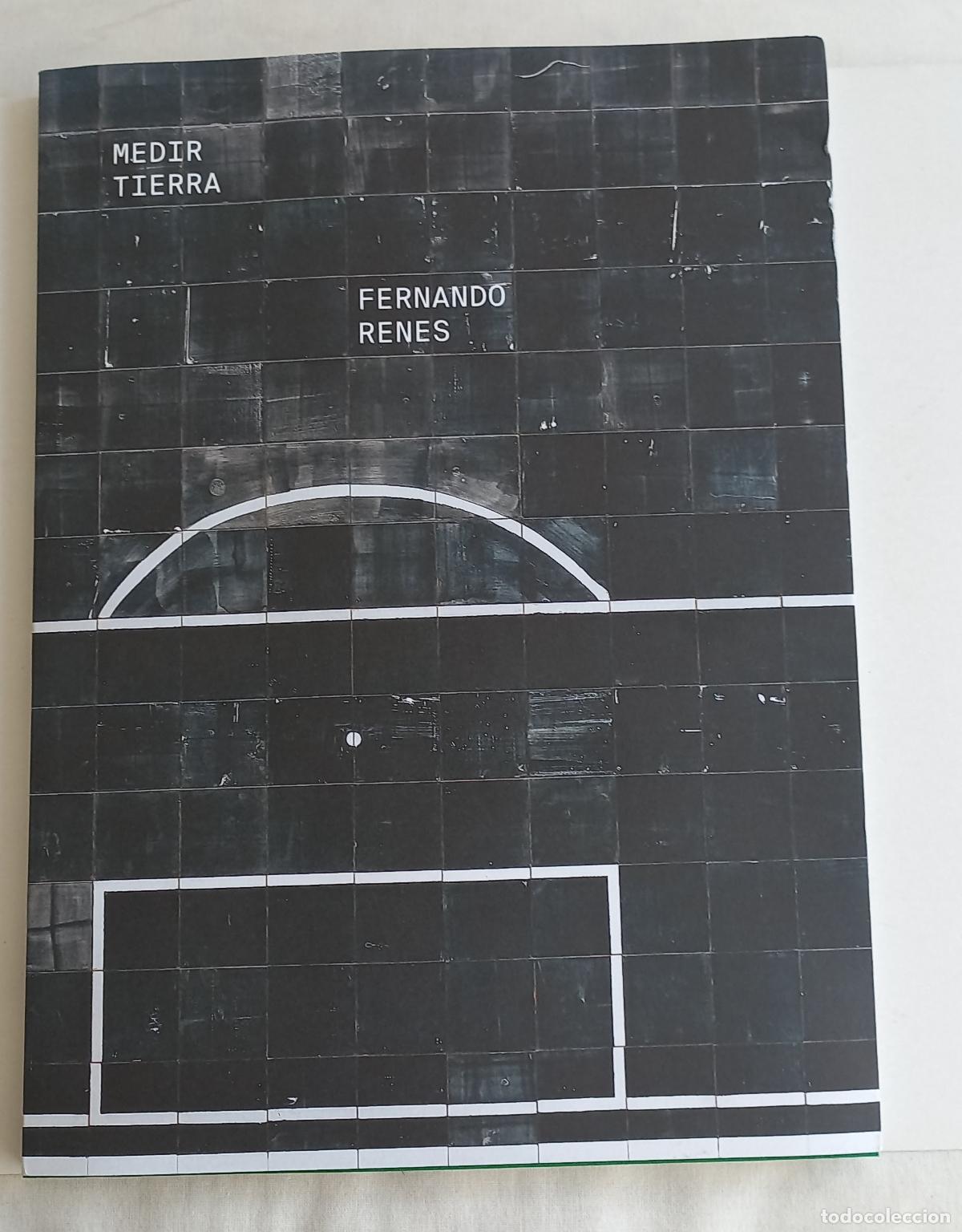 Arte: FERNANDO RENES. MEDIR TIERRA. BEATRIZ ESPEJO, 2022 MUSAC. MUSEO DE ARTE CONTEMPORANEO CASTILLA LE&Oacute;N