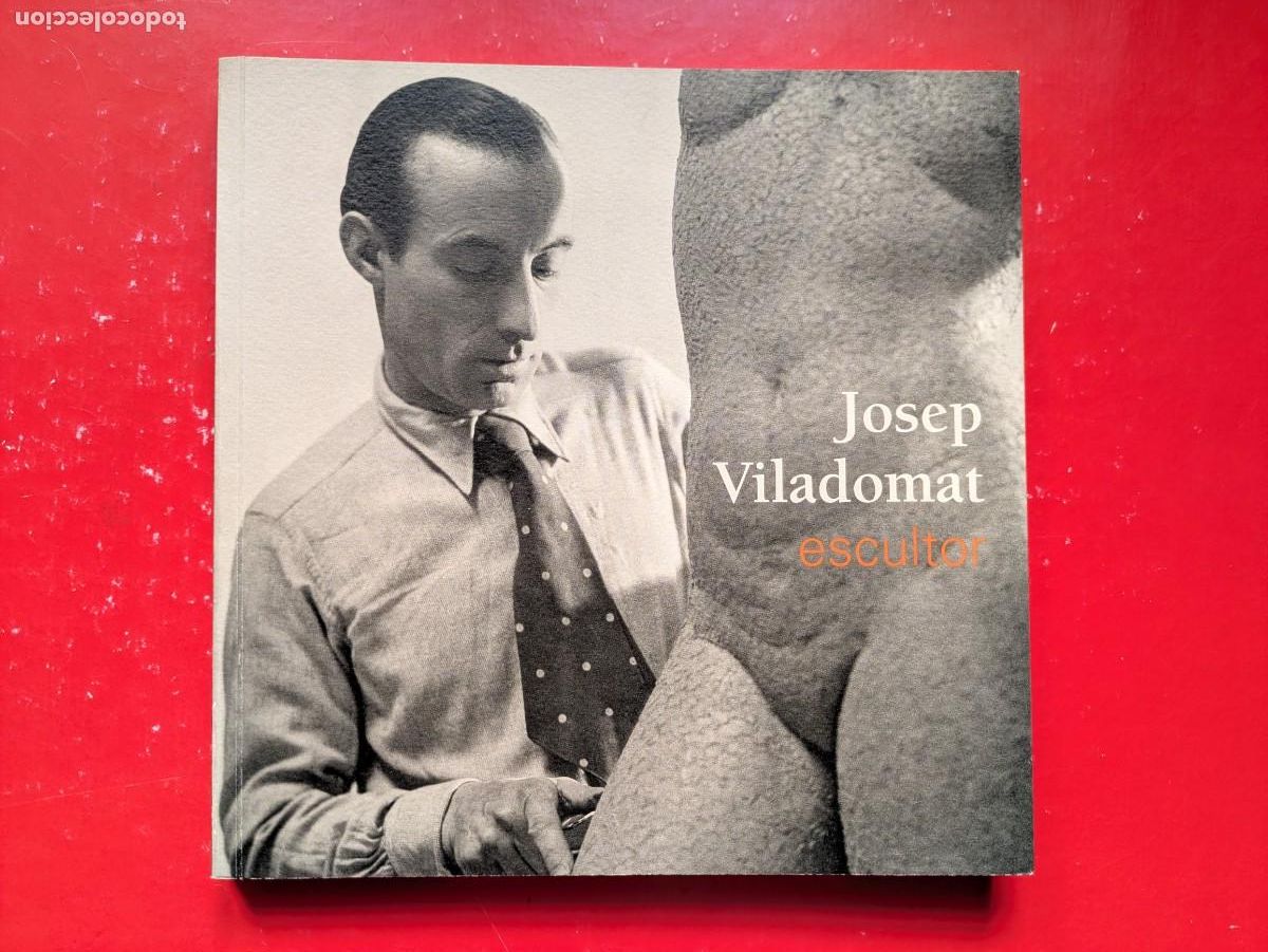 Arte: Cat&aacute;logo Josep Viladomat, escultor. Fundaci&oacute;n La Caixa 2001