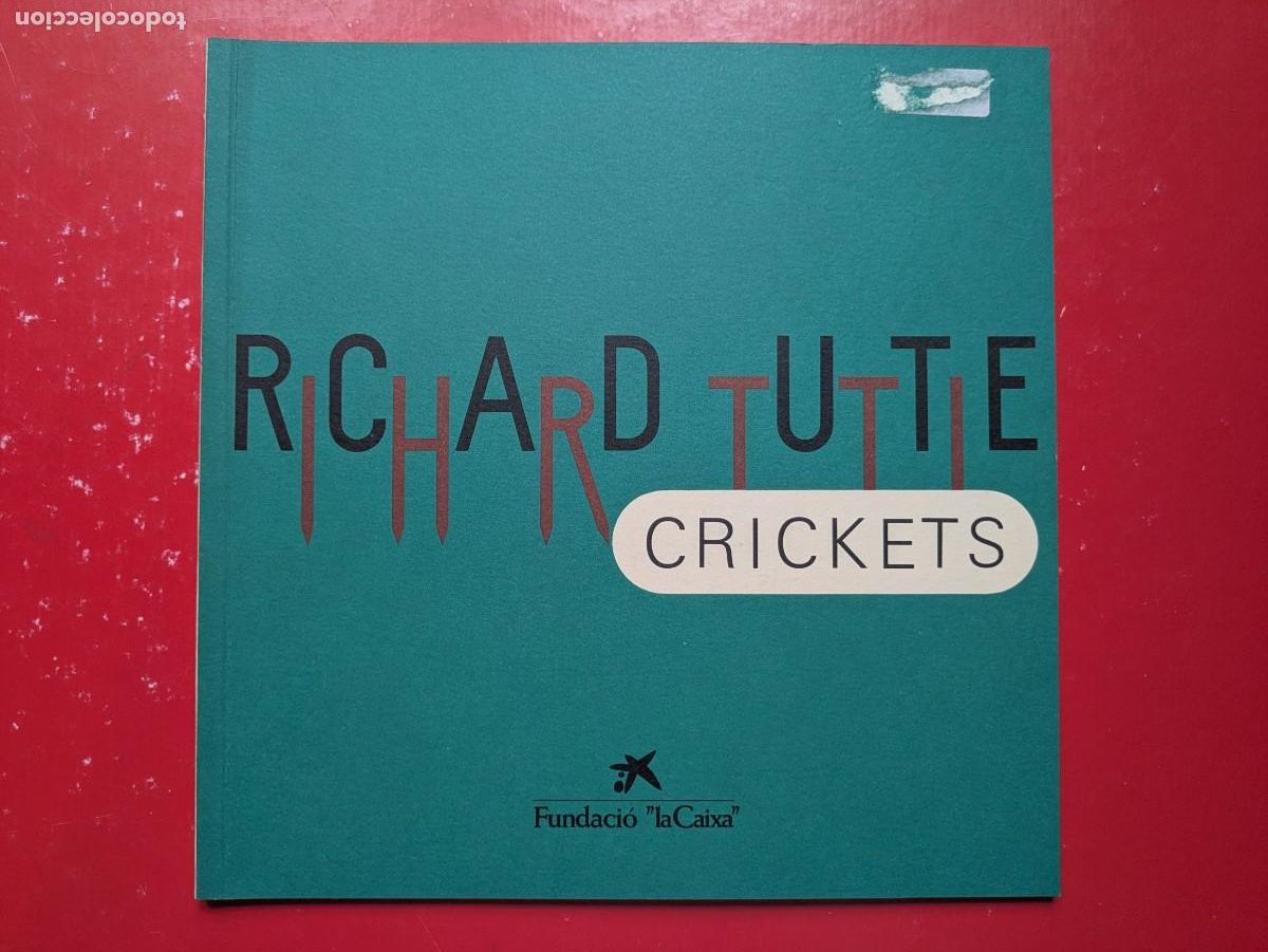 Arte: Cat&aacute;logo Richard Tuttle. Crickets - Fundaci&oacute; La Caixa 1991