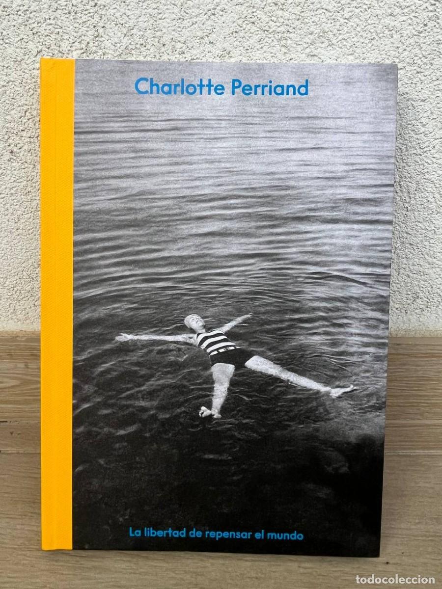 Arte: Cat&aacute;logo exposici&oacute;n Charlotte Perriand. la libertad de repensar el mundo - 2026