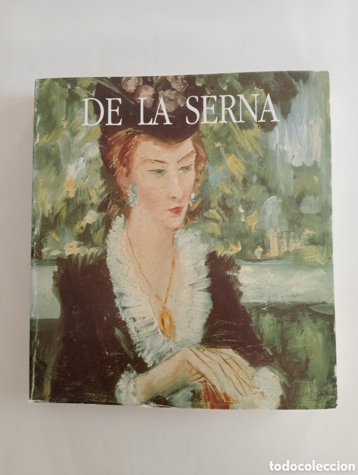 Arte: De la Serna (Ismael). Cat&aacute;logo. Junta de Andaluc&iacute;a