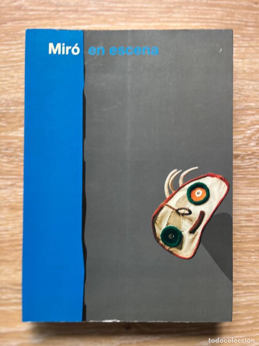 Arte: Mir&oacute; en escena &ndash; Cat&aacute;logo de Joan Mir&oacute; &ndash; Fundaci&oacute; Joan Mir&oacute; 1994