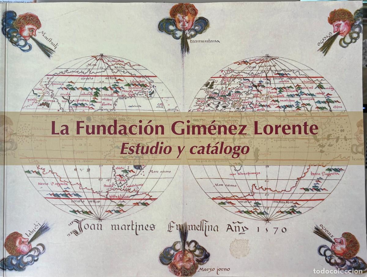 Arte: La Fundaci&oacute;n Gim&eacute;nez Lorente, estudio y cat&aacute;logo