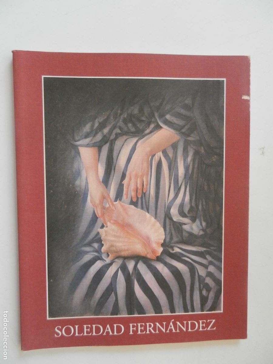 Arte: SOLEDAD FERNANDEZ - 1987- -1996 - CATALOGO JUNIO 1996 - CAJA SAN FERNANDO -PINELO 1996