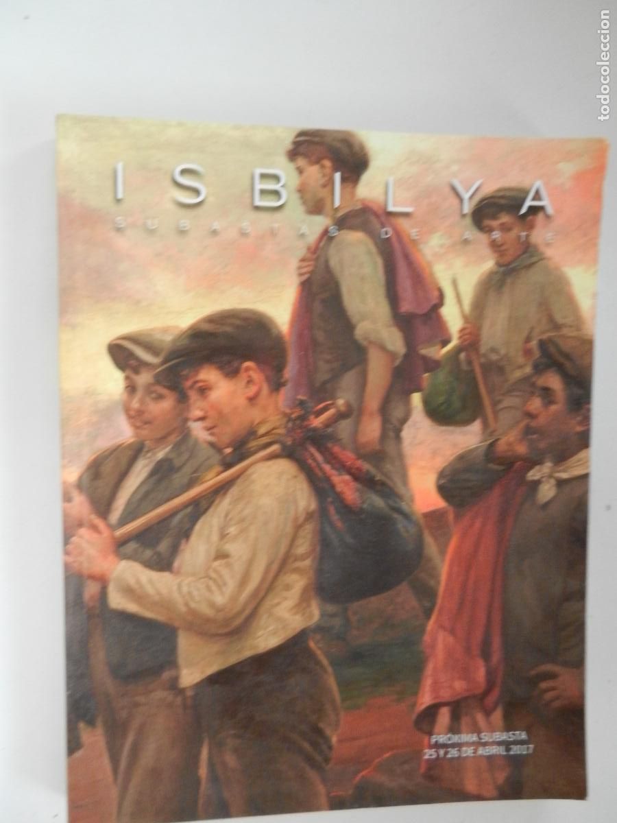 Arte: ISBILYA , SUBASTAS DE ARTE - SEVILLA ABRIL 2017-