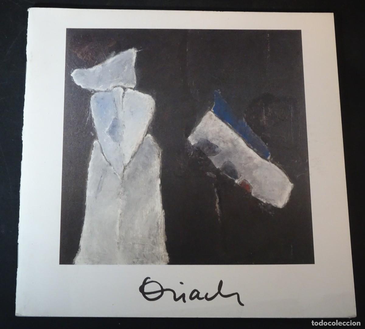 Arte: ANTIGUO CAT&Aacute;LOGO EXPO XAVIER ORIACH ,PINTURAS 1989 1990 PARIS, SALA I.S. THOMAS, VER FOTOS