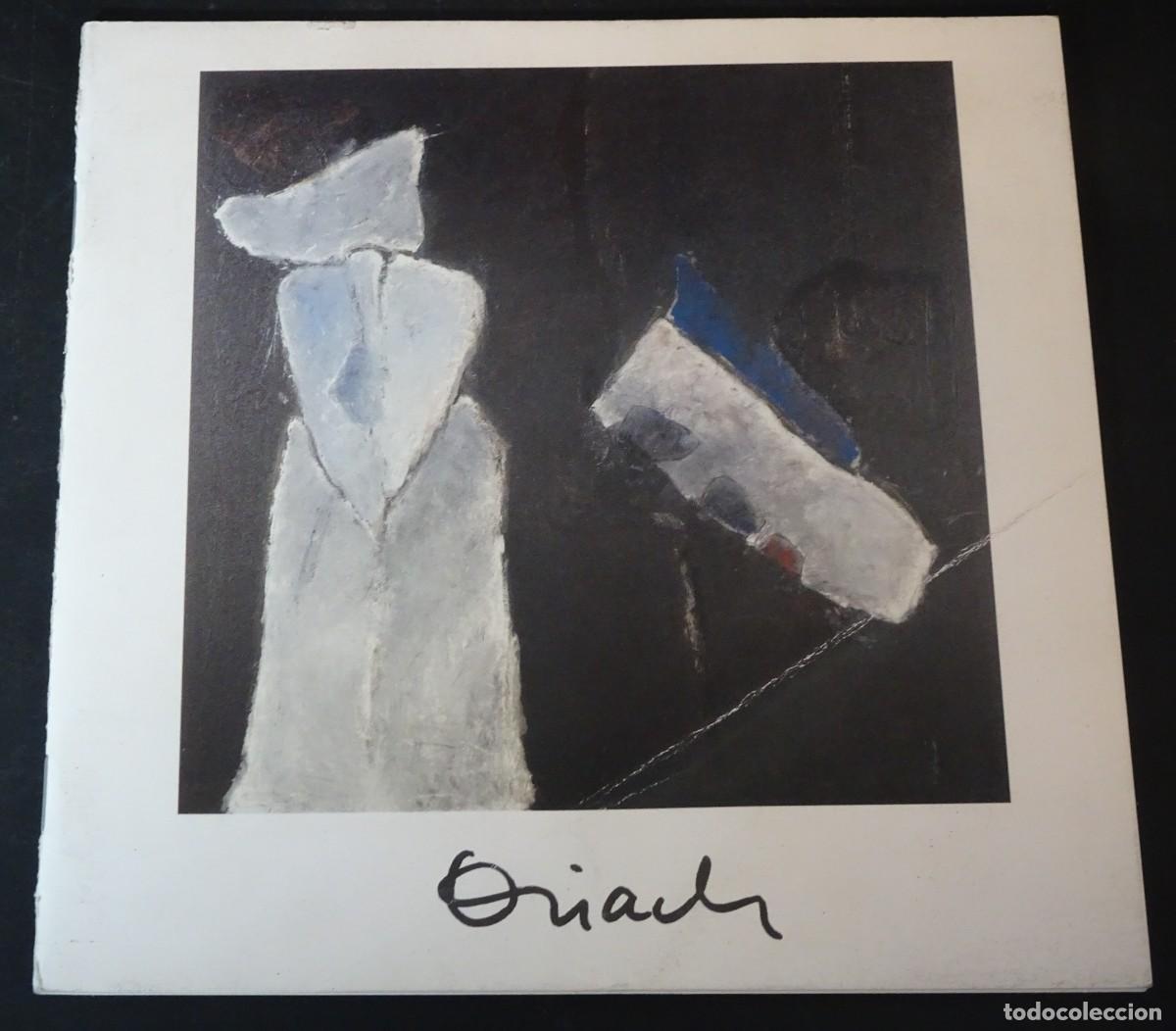 Arte: ANTIGUO CAT&Aacute;LOGO EXPO XAVIER ORIACH ,PINTURAS 1989 1990 PARIS, SALA I.S. THOMAS, VER FOTOS