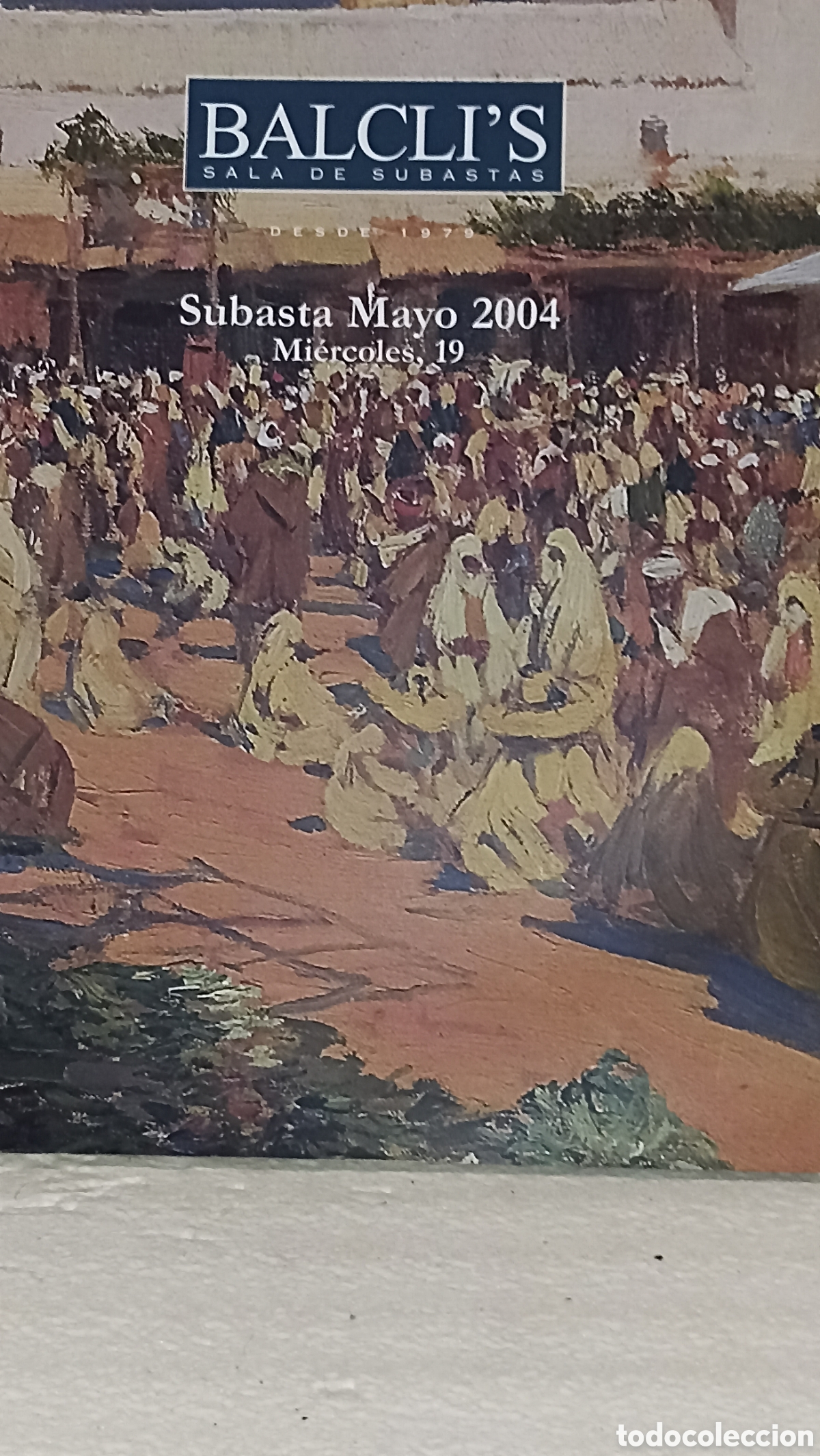 Arte: Cat&aacute;logo Subasta Balclis - Mayo 2004 (Pintura Catalana/Espa&ntilde;ola, Joyas, Relojes Vintage y Muebles)