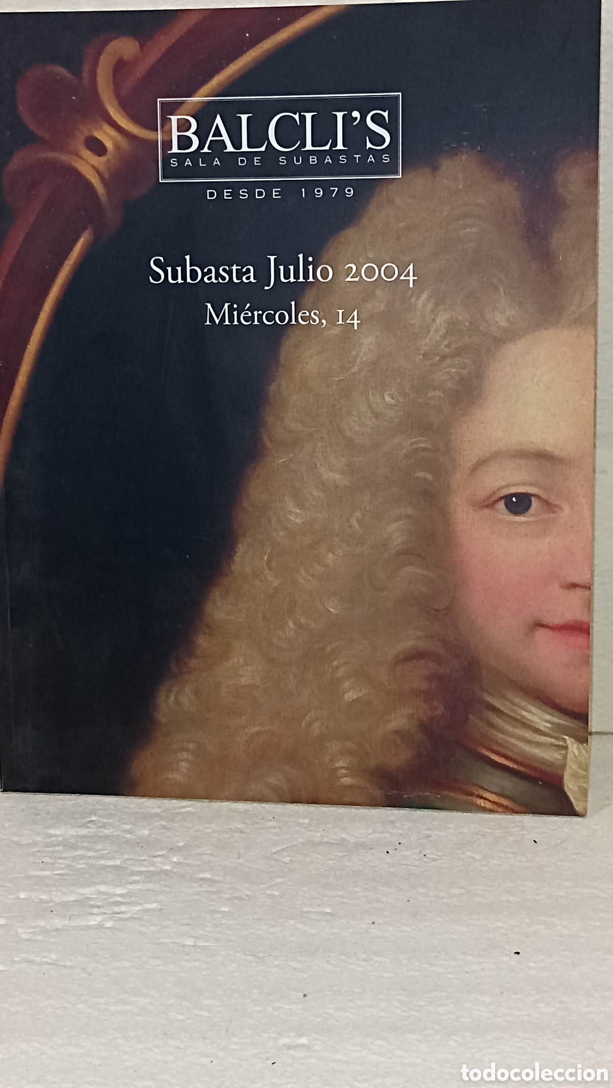Arte: Cat&aacute;logo Balcli's Sala de Subastas - Julio 2004 (Barcelona) - Arte y Antig&uuml;edades