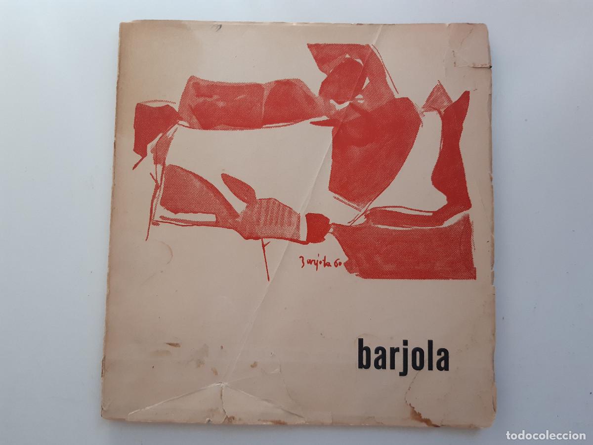 Arte: BARJOLA SANCHEZ CAMARGO MANUEL EDITORA NACIONAL 1960 CUADERNOS DE ARTE DEL ATENEO