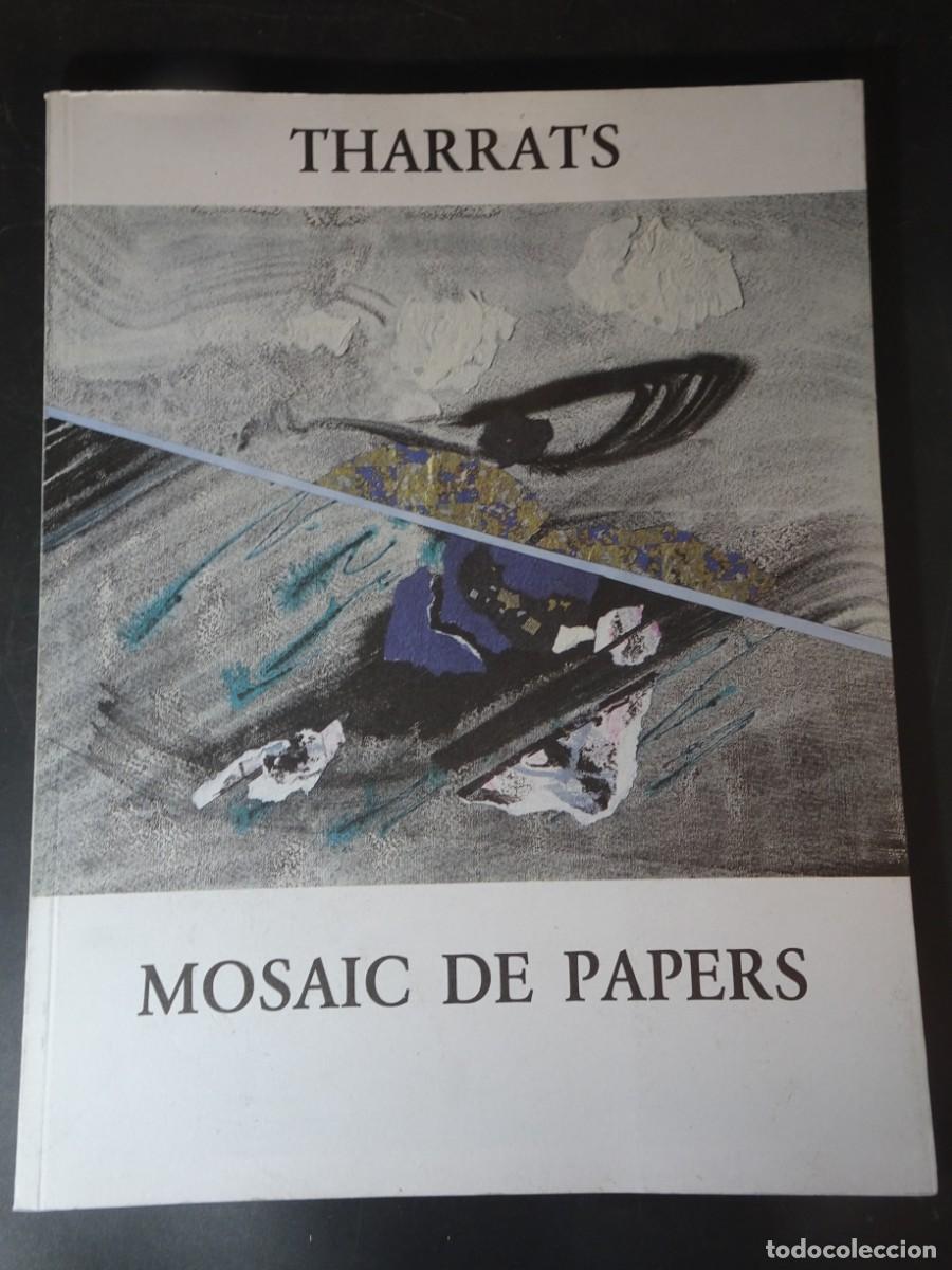 Arte: ANTIGUO CAT&Aacute;LOGO EXPO, THARRATS , MOSAIC DE PAPERS ,SABADELL 1990, VER FOTOS