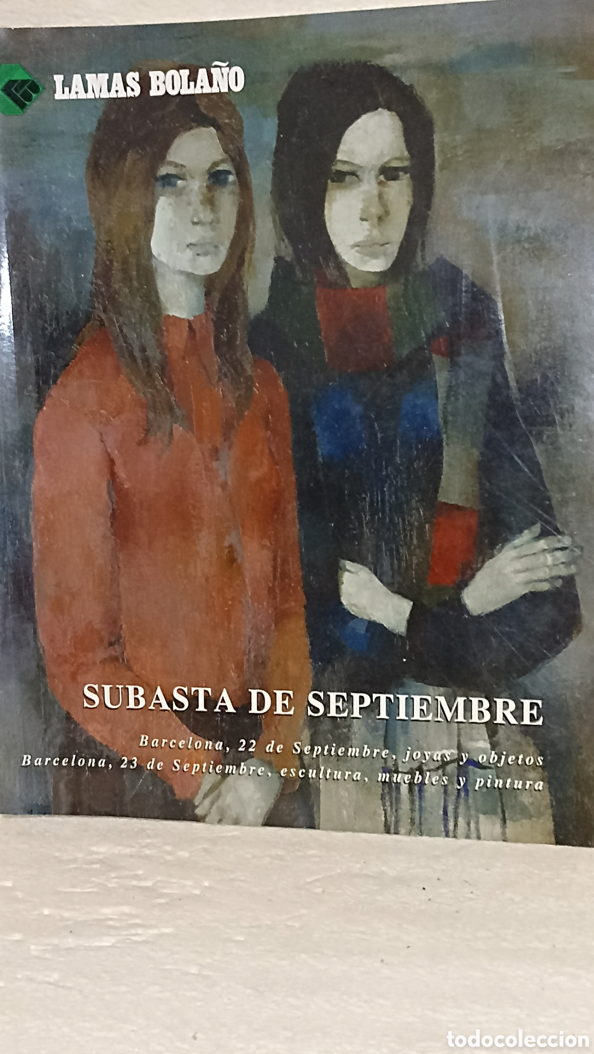 Arte: Cat&aacute;logo Subasta Lamas Bola&ntilde;o Barcelona - Septiembre (Arte, Pintura, Joyas, Muebles