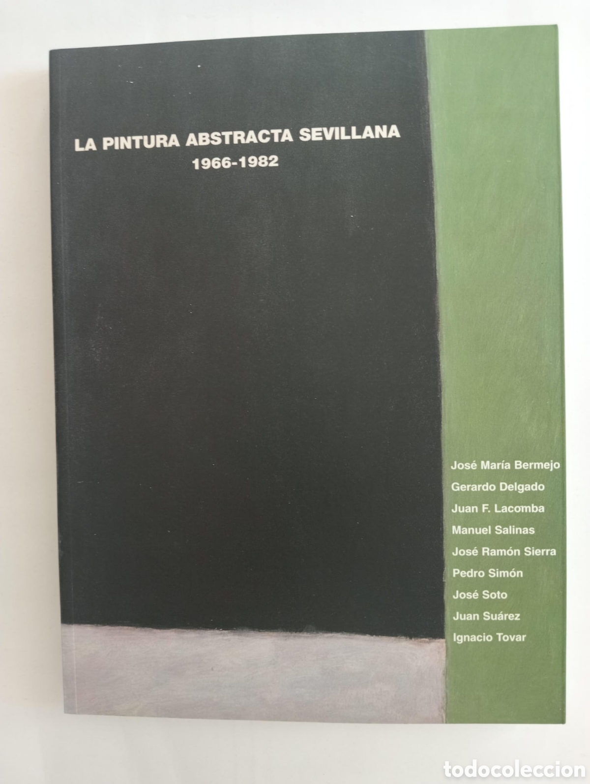 Arte: La pintura abstracta sevillana 1966 - 1982.