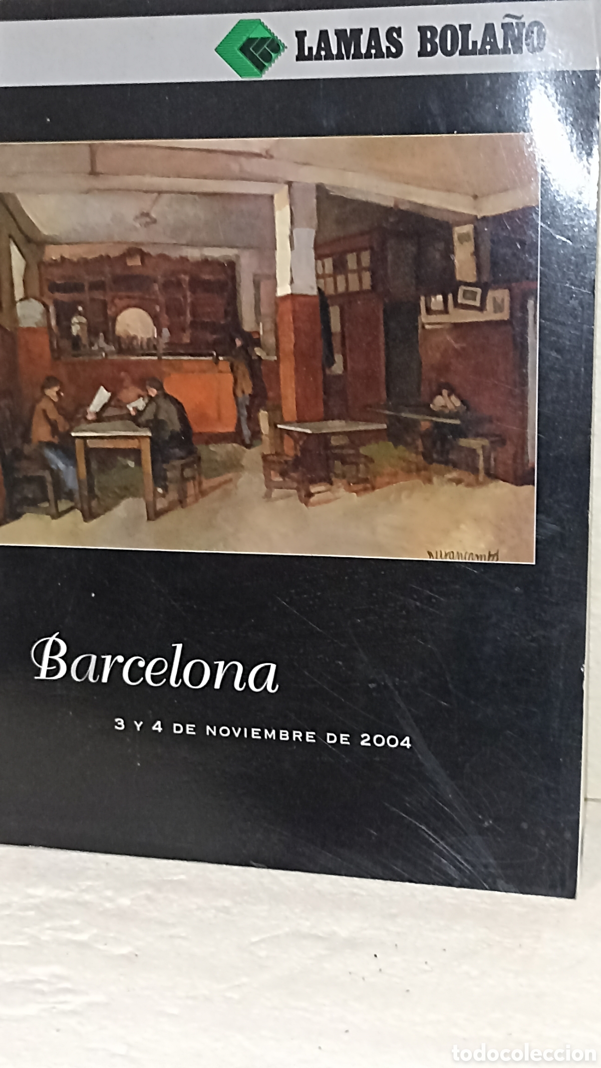 Arte: Cat&aacute;logo Subasta Lamas Bola&ntilde;o - Barcelona (3 y 4 Noviembre 2004) - Pintura, Antig&uuml;edades, Muebles