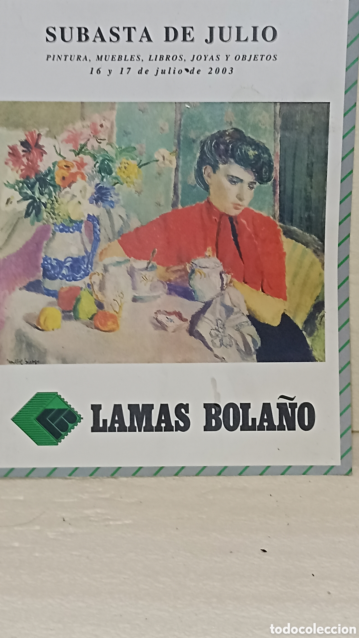 Arte: Cat&aacute;logo Subasta Lamas Bola&ntilde;o - Julio 2003 (Pintura, Muebles, Joyas, Relojes y Antig&uuml;edades)