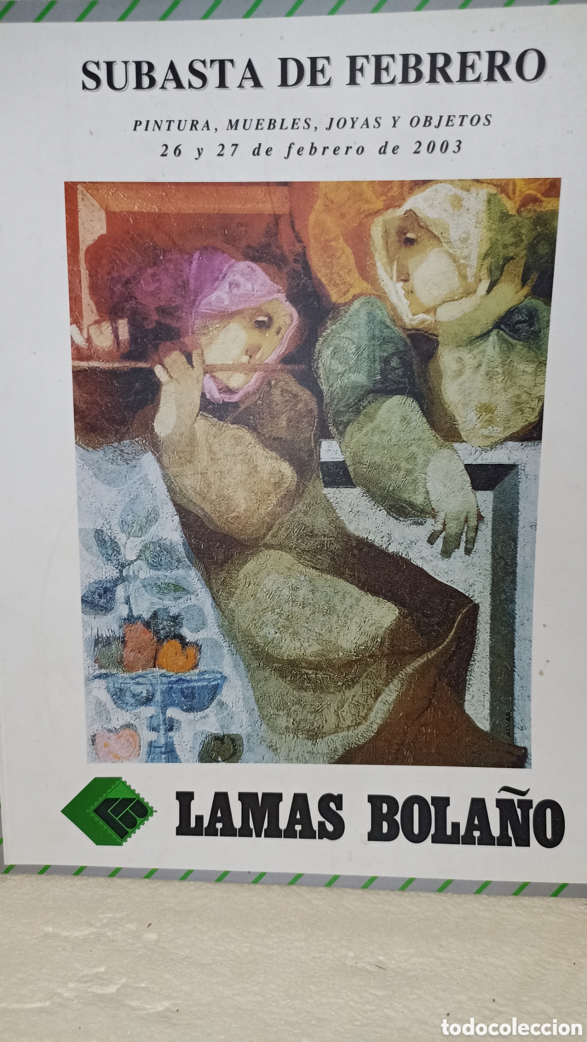 Arte: Cat&aacute;logo Subasta Lamas Bola&ntilde;o Febrero 2003 - Pintura, Muebles, Joyas y Objetos
