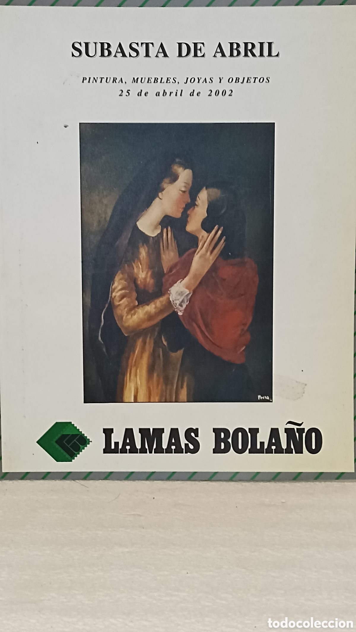 Arte: Cat&aacute;logo de Subasta Hist&oacute;rico &ndash; Lamas Bola&ntilde;o (Abril 2002)
