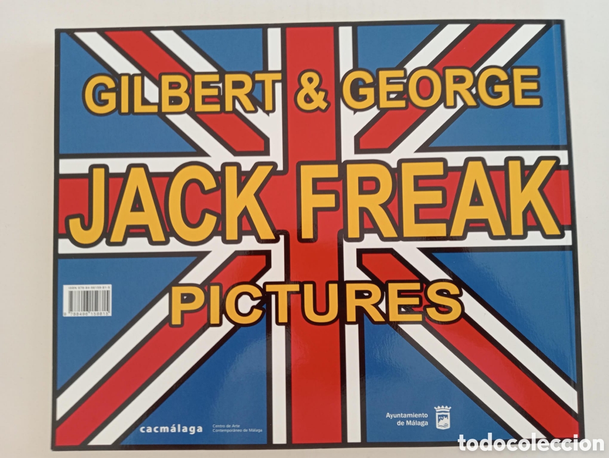 Arte: Gilbert & George: Jack Freak Pictures - Foto 5