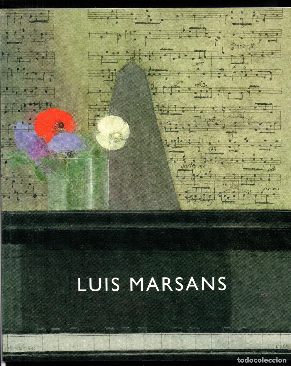 Arte: Luis Marsans: 19 noviembre 2009 - 9 enero 2010. . Cat&aacute;logo.