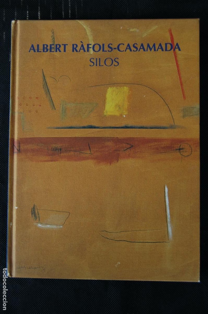 Arte: ALBERT RAFOLS-CASAMADA. SILOS. Cat&aacute;logo de 25,2x28,5 cm. 63 pp. A&ntilde;o 2003. Tapa dura.