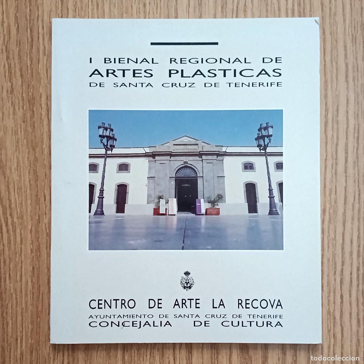 Arte: Cat&aacute;logo I BIENAL REGIONAL DE ARTES PL&Aacute;STICAS DE SANTA CRUZ DE TENERIFE | Tenerife - Canarias